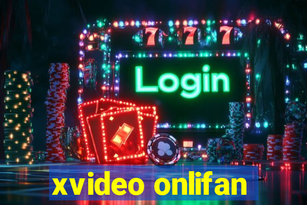 xvideo onlifan